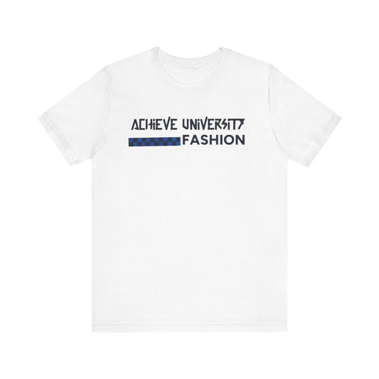 Achieve University Fashion - Unisex Jersey Short Sleeve Tee - Achieve University